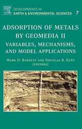 9780444532121-0444532129-Adsorption of Metals by Geomedia II: Variables, Mechanisms, and Model Applications (Volume 7) (Developments in Earth and Environmental Sciences, Volume 7)