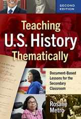 9780807768846-0807768847-Teaching U.S. History Thematically: Document-Based Lessons for the Secondary Classroom