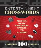 9781936140824-1936140829-Entertainment Crosswords: Movies, Music, Broadway, Sports, TV & More