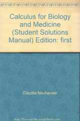 9780130934185-0130934186-Calculus for biology and medicine: Student solutions manual