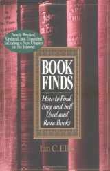 9780399526541-0399526544-Book Finds: How to Find, Buy, and Sell Used and Rare Books (Revised)