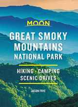 9781640498457-1640498451-Moon Great Smoky Mountains National Park: Hike, Camp, Scenic Drives (Travel Guide)