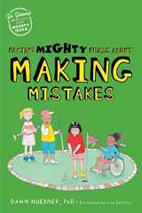 9781839974663-1839974664-Facing Mighty Fears About Making Mistakes (Dr. Dawn's Mini Books About Mighty Fears, 6)
