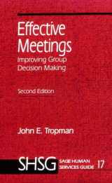 9780761900207-0761900209-Effective Meetings: Improving Group Decision Making (SAGE Human Services Guides)