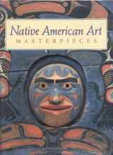 9780883633502-0883633507-Native American Art Masterpieces