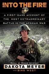 9780812993400-0812993403-Into the Fire: A Firsthand Account of the Most Extraordinary Battle in the Afghan War