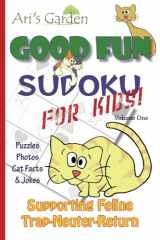 9780615568935-0615568939-Good Fun for Kids Sudoku: Volume 1: Supporting FelineTrap-Neuter-Return