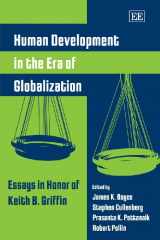 9781848446656-1848446659-Human Development in the Era of Globalization: Essays in Honor of Keith B. Griffin