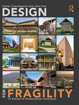 9780367555375-0367555379-Design for Fragility: 13 Stories of Humanitarian Architects