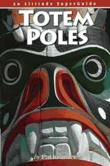9781551530444-1551530449-Totem Poles (An Altitude Superguide)