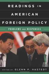 9781442249646-1442249641-Readings in American Foreign Policy: Problems and Responses