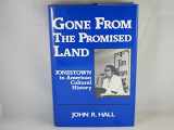 9780887381249-0887381243-Gone from the Promised Land: Jonestown in American Cultural History