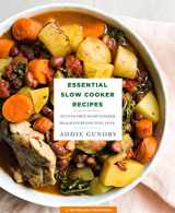 9781250123381-1250123380-Essential Slow Cooker Recipes: 103 Fuss-Free Slow Cooker Meals Everyone Will Love (RecipeLion)