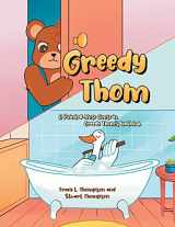 9781662423765-1662423764-Greedy Thom: A Pointed-Nose Goose in Greedy Thom's Bathtub