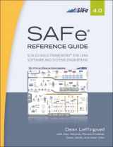 9780134510545-0134510542-SAFe Reference Guide 4.0: Scaled Agile Framework for Lean Software and Systems Engineering
