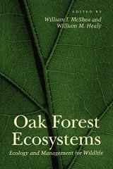 9780801877476-0801877474-Oak Forest Ecosystems: Ecology and Management for Wildlife