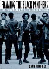 9781565849617-1565849612-Framing the Black Panthers: The Spectacular Rise of a Black Power Icon