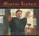 9780758606266-0758606265-Martin Luther: A Man Who Changed The World