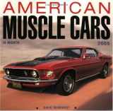 9780760318874-0760318875-American Muscle Car 2005 Calendar