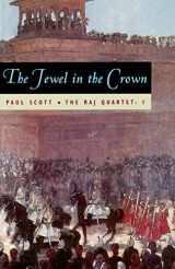 9780226743400-0226743403-The Jewel in the Crown (The Raj Quartet, Book 1)