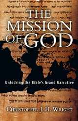 9780830852130-0830852131-The Mission of God: Unlocking the Bible's Grand Narrative