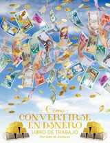 9781634930369-1634930363-Como Convertirse en Dinero Libro de Trabajo - How To Become Money Workbook Spanish (Spanish Edition)