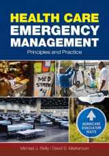 9780763755133-0763755133-Health Care Emergency Management: Principles and Practice