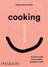 9781838662523-1838662529-Cooking for Your Kids: At Home with the World's Greatest Chefs