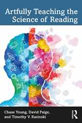 9781032080864-1032080868-Artfully Teaching the Science of Reading