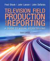 9780205845200-0205845207-Television and Field Reporting Plus MySearchLab with eText -- Access Card Package (6th Edition)