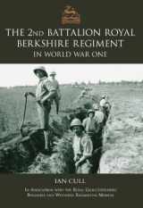 9780752435718-075243571X-2nd Royal Berkshire Regiment in the First World War