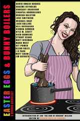 9781530816026-1530816025-Easter Eggs & Bunny Boilers: A Horror Anthology