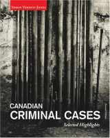 9780176407186-0176407189-Canadian Criminal Cases : Selected Highlights