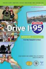 9781894979399-1894979397-Drive I-95: Exit by Exit Info, Maps, History and Trivia
