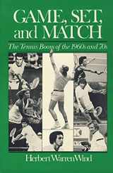 9780525111405-0525111409-Game Set and Match: The Tennis Boom of the 1960s and 70s