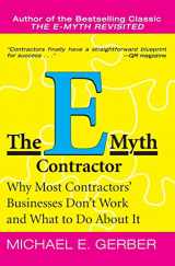 9780060938468-0060938463-The E-Myth Contractor: Why Most Contractors' Businesses Don't Work and What to Do About It