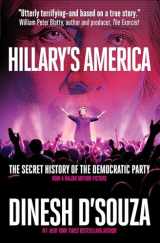 9781621573470-1621573478-Hillary's America: The Secret History of the Democratic Party