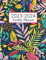 9781076236876-1076236871-Teacher Planner: Lesson Plan for Class Organization | Weekly and Monthly Agenda | Academic Year August - July | Dark Tropical Floral Print (2019-2020)