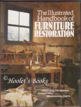9780713444216-0713444215-The Illustrated Handbook of Furniture Restoration