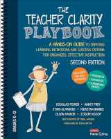 9781071937310-1071937316-The Teacher Clarity Playbook, Grades K-12: A Hands-On Guide to Creating Learning Intentions and Success Criteria for Organized, Effective Instruction