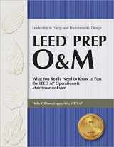 9781591261803-1591261805-LEED PREP O&M: What You Really Need to Know to Pass the LEED AP Operations & Maintenance Exam