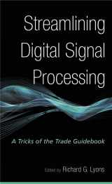 9780470131572-0470131578-Streamlining Digital Signal Processing: A Tricks of the Trade Guidebook