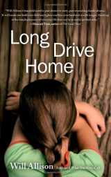 9781416543039-1416543031-Long Drive Home: A Novel