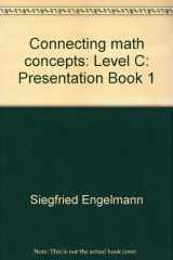 9780574156501-057415650X-Connecting math concepts: Level C: Presentation Book 1