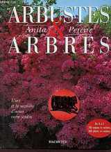 9782012363557-2012363555-Arbustes et Arbres : L'art et la manière d'orner votre jardin