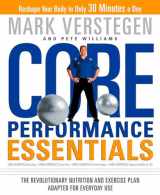 9781594866272-1594866279-Core Performance Essentials: The Revolutionary Nutrition and Exercise Plan Adapted for Everyday Use