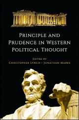 9781438461243-1438461240-Principle and Prudence in Western Political Thought (SUNY series in the Thought and Legacy of Leo Strauss)