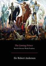 9781546374121-1546374124-The Coming Prince: Daniel's Seventy Weeks Prophecy
