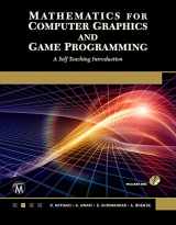 9781683923565-1683923561-Mathematics for Computer Graphics and Game Programming: A Self-Teaching Introduction