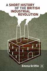 9780230579255-0230579256-A Short History of the British Industrial Revolution